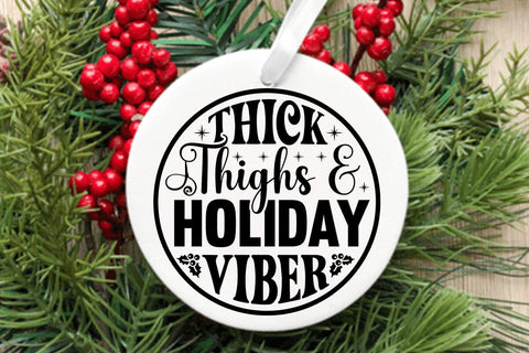 Thick Thighs & Holiday Viber SVG Angelina750 