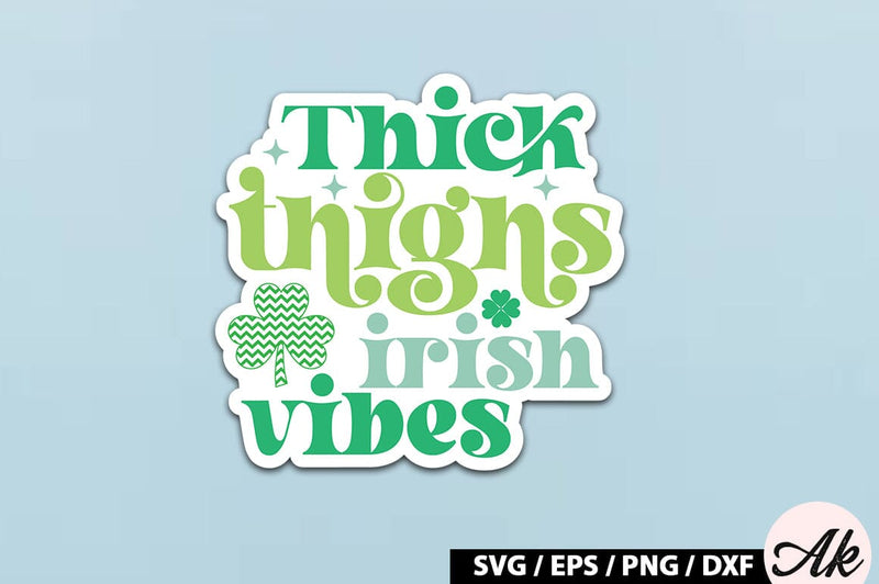 Thick thighs irish vibes Retro Stickers SVG akazaddesign 