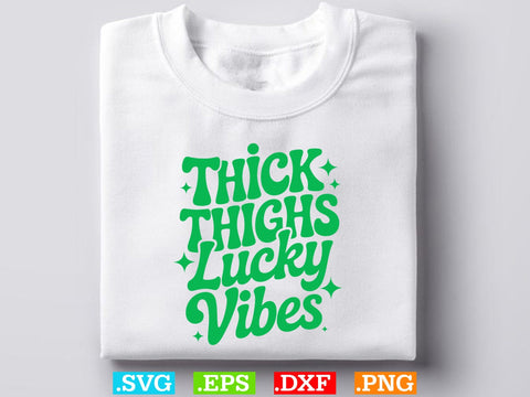 Thick Thighs Lucky Vibes SVG, St Patricks Svg, St Paddys Day Svg, Irish Svg, Funny St Patricks Day Svg,Lucky mom svg SVG Creativeart88 
