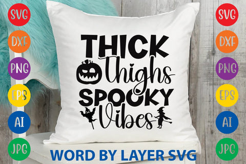 Thick Thighs Spooky Vibes SVG DESIGN SVG Rafiqul20606 
