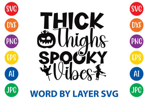 Thick Thighs Spooky Vibes SVG DESIGN SVG Rafiqul20606 