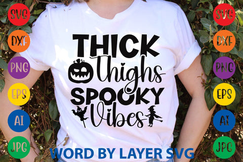 Thick Thighs Spooky Vibes SVG DESIGN SVG Rafiqul20606 