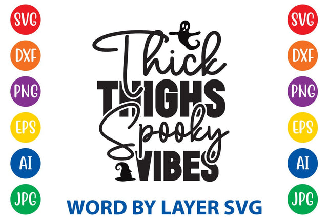 Thick Thighs Spooky Vibes SVG Rafiqul20606 