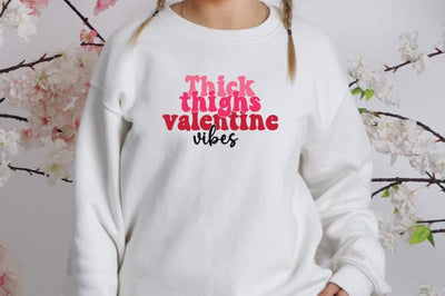 Thick thighs valentine vibes retro svg design SVG sk.swapon Roy 