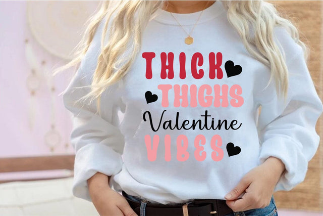 Thick thighs valentine vibes SVG Angelina750 