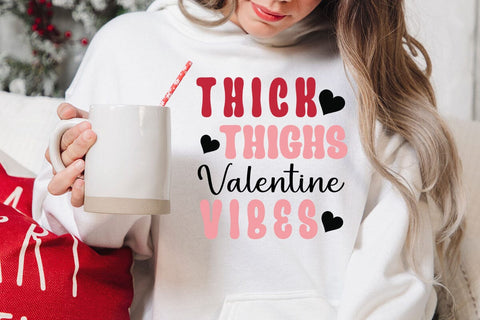 Thick thighs valentine vibes SVG Angelina750 