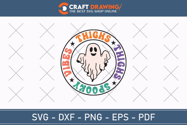Thighs Spooky Vibes Halloween Svg, Halloween Png , Halloween Clipart, Ghost Svg, Halloween Shirt Svg, Hippie Svg, Retro Svg, Svg Bundle, Sublimation Designs SVG Debashish Barman 