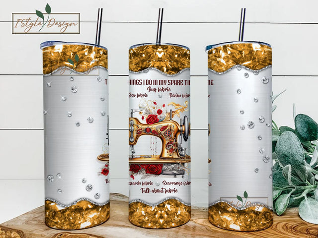 Things I Do In My Spare Time Sewing 20 oz Skinny Tumbler Sublimation Design Digital Download PNG Sewing Gifts For Sewing Lovers Fabric Crochet Sublimation iStyleDesign 