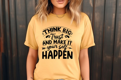 Think big trust your self and make it happen svg Design SVG Regulrcrative 