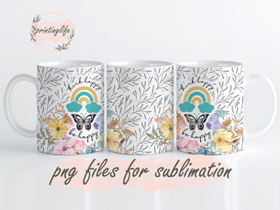 Think Happy Be Happy Inspiration Quotes Mug Wrap Design, Instant Digital Design Download Mug Wrap Design, Mug Design PNG Sublimation PrintingLife 