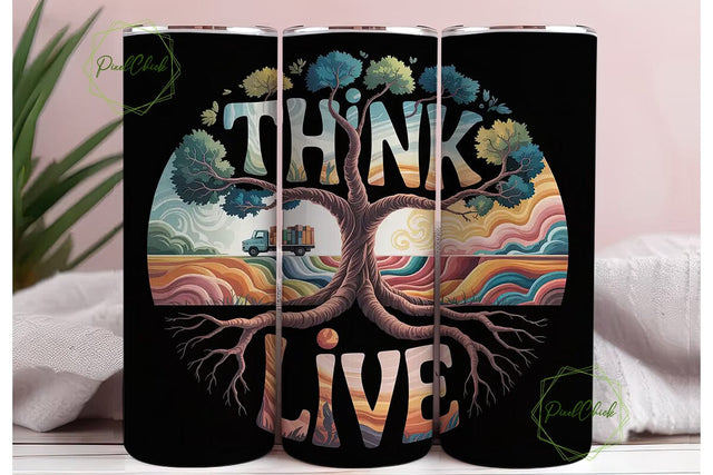 Think Live Tree Tumbler Wrap Sublimation PixelChick 