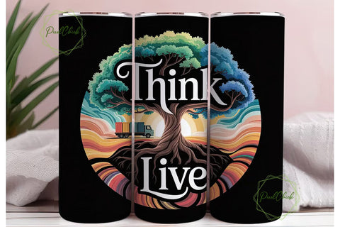 Think Live Tree Tumbler Wrap Sublimation PixelChick 