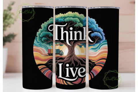 Think Live Tree Tumbler Wrap Sublimation PixelChick 