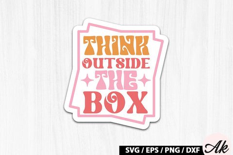 Think outside the box Retro Stickers SVG akazaddesign 