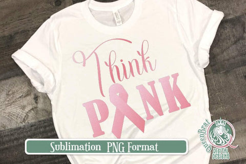 Think Pink BCA Sublimation Sublimation QueenBrat Digital Designs 