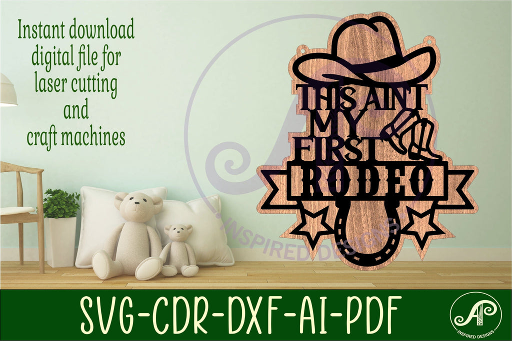 This ain't my first rodeo layered wall art sign, SVG file. - So Fontsy