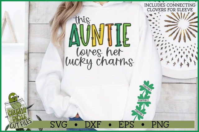 This Auntie Loves Her Lucky Charms on Sleeve SVG File SVG Crunchy Pickle 