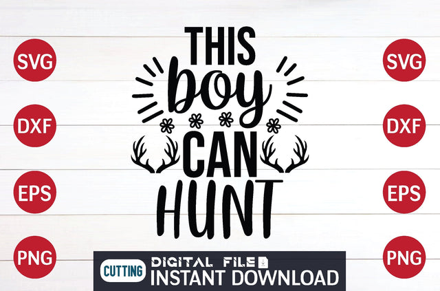 This boy can hunt svg SVG designer krishna 