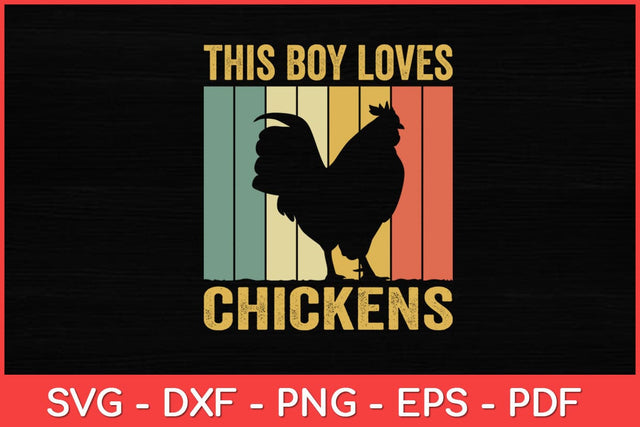 This Boy Loves Chickens Boys Chicken Svg Design SVG artprintfile 