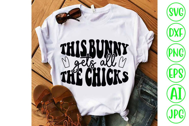 This Bunny Gets All The Chicks Retro SVG Design SVG Syaman 