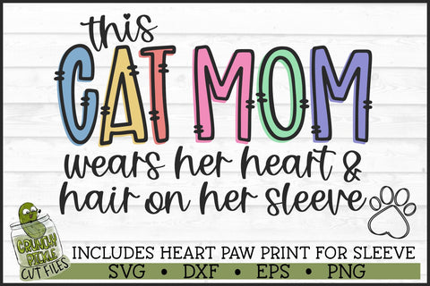 This Cat Mom Wears Her Heart on Her Sleeve SVG File SVG Crunchy Pickle 