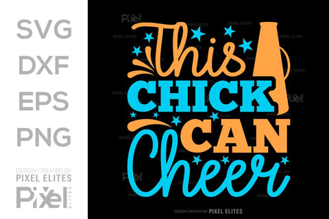 This Chick Can Cheer SVG Cheerleading Cheer Life Bundle Cheer Team Cheer Quote Design PET 00657 SVG ETC Craft 