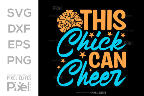 This Chick Can Cheer SVG Cheerleading Cheer Life Bundle Cheer Team Cheer Quote Design PET 00657 SVG ETC Craft 