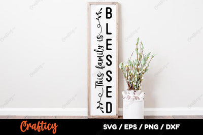 This family is blessed SVG Design SVG Designangry 