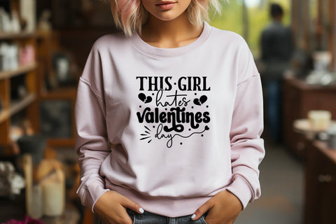 This Girl Hates Valentines Day, Anti Valentine SVG SVG CraftLabSVG 