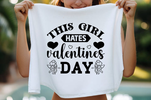 This girl hates valentines day SVG Angelina750 