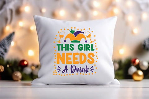 This Girl Needs A Drink SVG Design SVG Designangry 