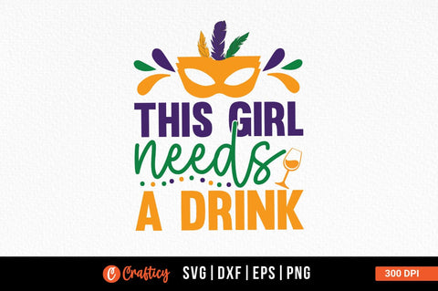 This girl needs a drink SVG Design SVG Designangry 