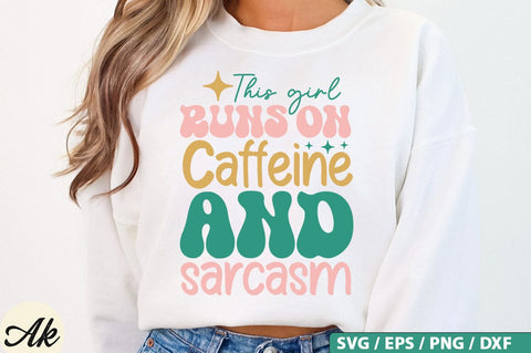This girl rund on caffeine and sarcasm Retro SVG Design SVG akazaddesign 