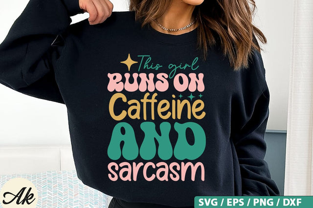 This girl rund on caffeine and sarcasm Retro SVG Design SVG akazaddesign 