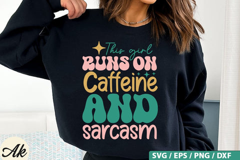 This girl rund on caffeine and sarcasm Retro SVG Design SVG akazaddesign 