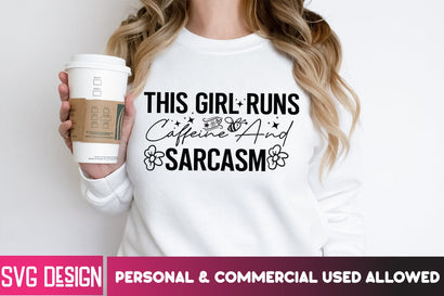 This Girl Runs Caffeine And Sarcasm SVG Cut File, This Girl Runs Caffeine And Sarcasm SVG Design, Sarcastic svg,Sarcastic SVG Bundle, Funny SVG Cut Files,Sarcastic,Sarcastic Cut Files,Funny SVG bundle, sarcastic quotes svg SVG BlackCatsMedia 