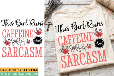 This Girl Runs Caffeine And Sarcasm SVG SVG BlackCatsMedia 