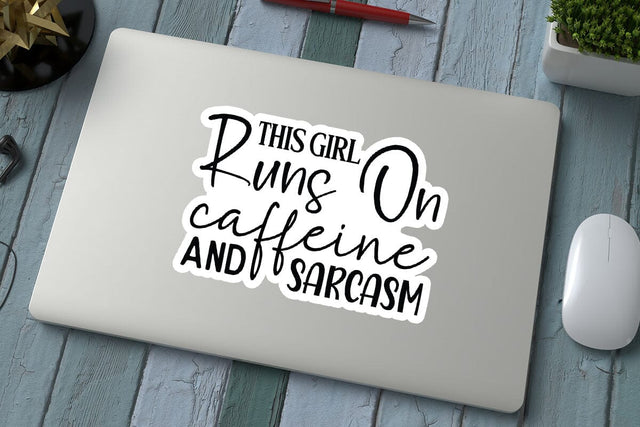 This girl runs on caffeine and sarcasm SVG Angelina750 