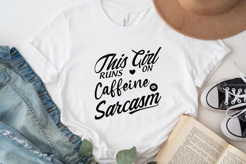 This girl runs on caffeine and sarcasm SVG Angelina750 