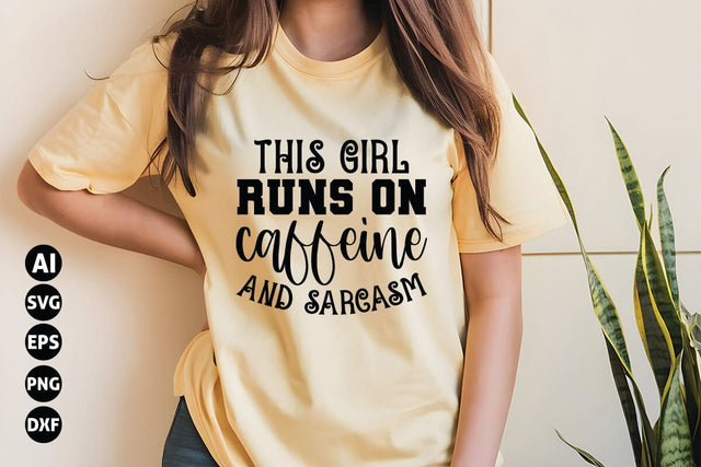 This Girl Runs on Caffeine and Sarcasm Svg, Funny Sarcastic Svg SVG shah alam 