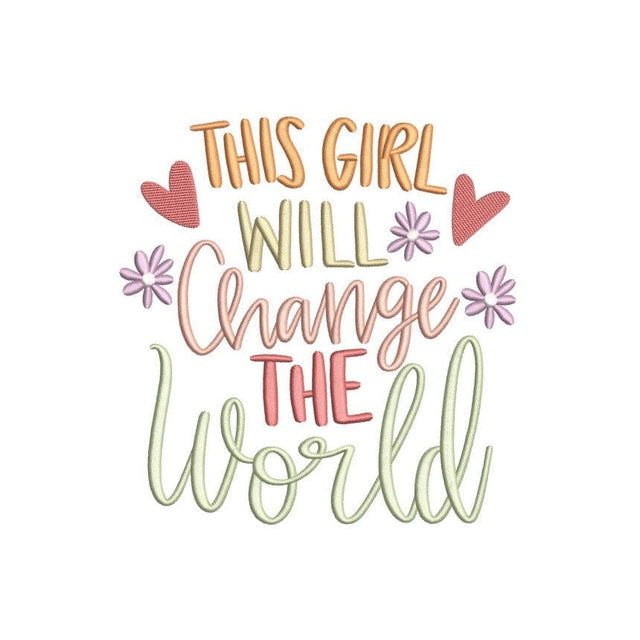 This Girl Will Change the World Embroidery Design, Girl Leader Embroidery File, Girl Boss Embroidery Design, 3 sizes, Instant download Embroidery/Applique DESIGNS Nino Nadaraia 