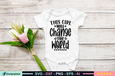 This Girl Will Change the World svg SVG shah alam 