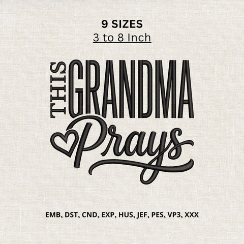 This Grandma Prays Machine Embroidery Design – Christian Grandma Embroidery File, Praying Grandma Gift, Faith Embroidery Design Embroidery/Applique DESIGNS PatternFeed8 