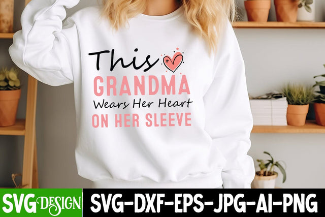 This Grandma Wears Her Heart On Her Sleeve SVG Design Valentine's Day SVG Cut File,Happy Valentine's Day SVG ,Valentine SVG SVG BlackCatsMedia 