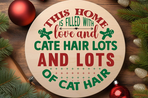 This home is filled with love and cate hair lots and lots of cat hair SVG Angelina750 