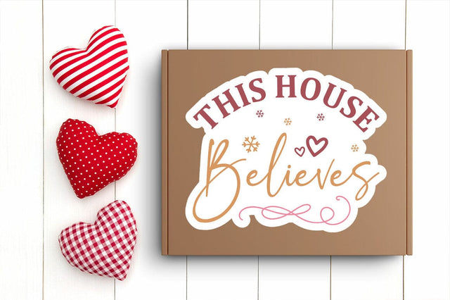 This house believes Png Sticker preview Design SVG Designangry 