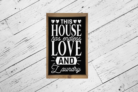This House Has Endless Love and Laundry Sayings SVG SVG CraftLabSVG 