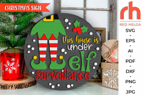 This House is Under Elf Surveillance SVG, Xmas Door Sign DXF SVG RedHelgaArt 