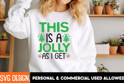 This is a Jolly As i get SVG Design, Christmas SVG Cut File, Christmas Sublimation Design PNG, Christmas Sublimation ,Christmas Sublimation Bundle SVG BlackCatsMedia 