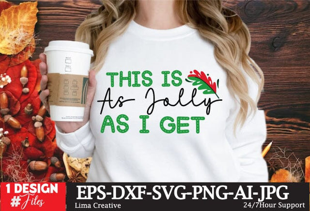 This is As Jolly As I Get SVG Design,Merry Christmas SVG Cut File, Christmas SVG Cut File,Christmas SVG Bundle,Christmas Sublimation PNG ,Christmas Clipart SVG Insomnia Std 